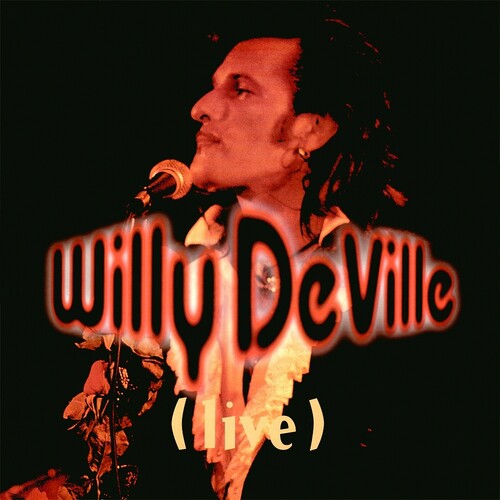 Deville, Willy: Live From The Bottom Line To The Olympia Theatre 1993 (Vinyl LP)