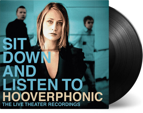 Hooverphonic: Sit Down And Listen To (Vinyl LP)