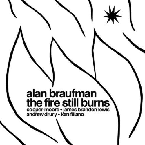 Braufman, Alan: The Fire Still Burns (Vinyl LP)