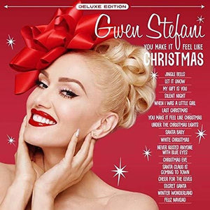 Stefani, Gwen: You Make It Feel Like Christmas (Vinyl LP)