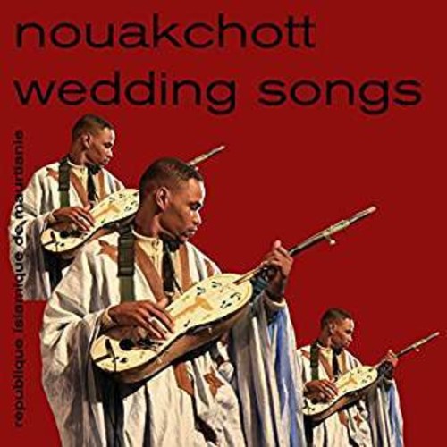 Nouakchott Wedding Songs / Various: Nouakchott Wedding Songs (Various Artists) (Vinyl LP)