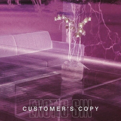 Exotic Sin: Customer's Copy (Vinyl LP)