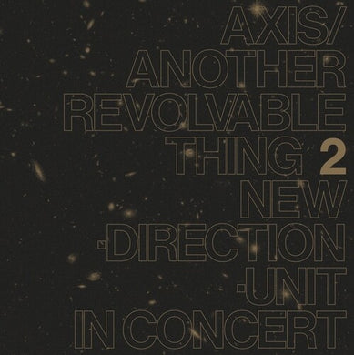 Takayanagi, Masayuki: Axis / Another Revolvable Thing 2 (Vinyl LP)
