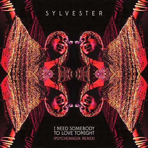 Sylvester: I Need Somebody to Love Tonight (Vinyl LP)