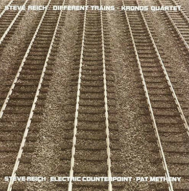 Reich, Steve: Different Trains / Electric Counterpoint (Vinyl LP)