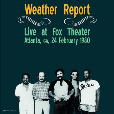 Weather Report: Live at Fox Theater, Atlanta, GA, February 24 (Vinyl LP)