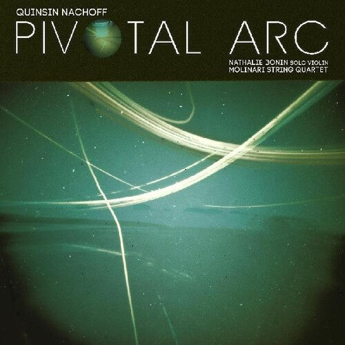 Pivotal Arcby Quinsin Nachoff (Vinyl Record)