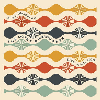 Wakeman, Alan: The Octet Broadcasts 1969 and 1979 (Vinyl LP)