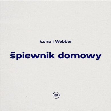 Lona I Webber: Spiewnik Domowy (Vinyl LP)