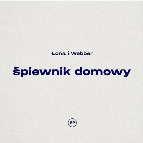 Lona I Webber: Spiewnik Domowy (Vinyl LP)