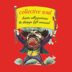 Collective Soul: Hints Allegations And Things Left Unsaid (Vinyl LP)