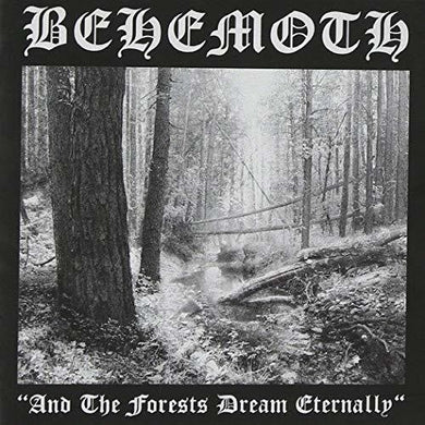 Behemoth: & The Forests Dream Eternally (Vinyl LP)