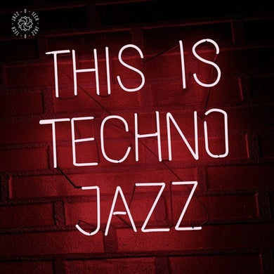 This Is Techno Jazz I / Various: This Is Techno Jazz Vol. I (Various Artists) (Vinyl LP)