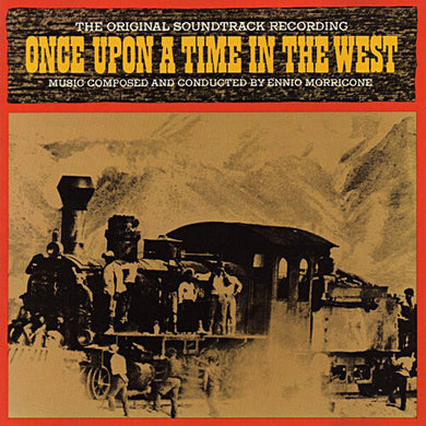 Morricone, Ennio: C'era Una Volta Il West (Once Upon a Time in the West) (Original Motion Picture Soundtrack) (Vinyl LP)