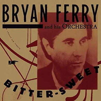 Ferry, Bryan: Bitter-sweet (Vinyl LP)