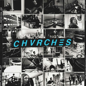 Chvrches: Hansa Session (Vinyl LP)