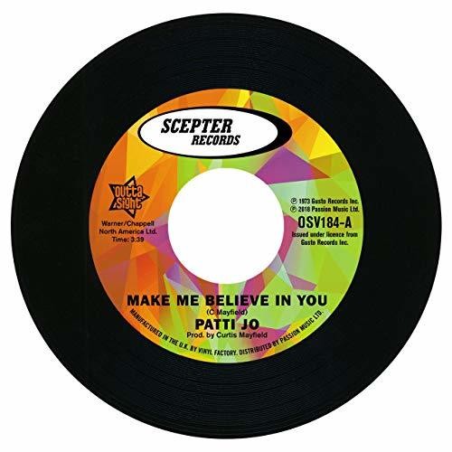 Jo, Patti: Make Me Believe In You / Stay Away From Me (7-Inch Single)