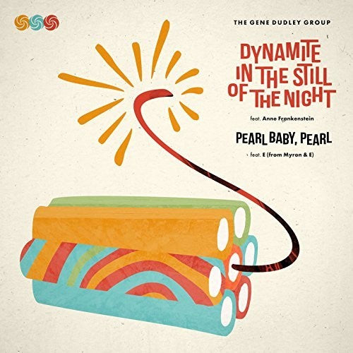 The Gene Dudley Group: Dynamite In The Still Of The (7-Inch Single)