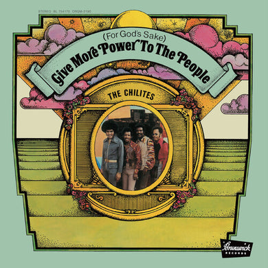 Chi-Lites: (For God's Sake) Give More Power To The People (Vinyl LP)