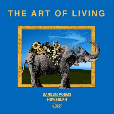 Sareem Poems & Newselph: The Art Of Living (Vinyl LP)