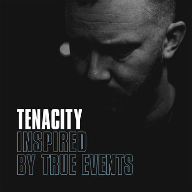 Tenacity: Inspired By True Events (Vinyl LP)