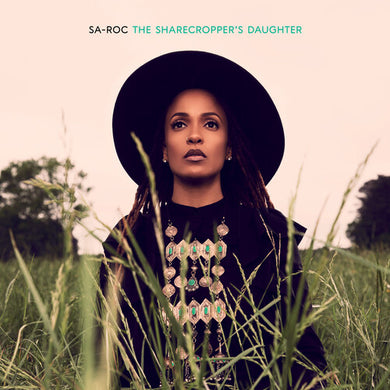 Sa-Roc: The Sharecropper's Daughter (Vinyl LP)
