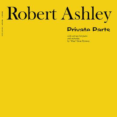 Ashley, Robert: Private Parts (Vinyl LP)