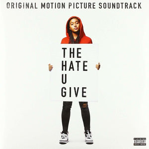 Hate You Give / O.S.T.: The Hate U Give (Original Motion Picture Soundtrack) (Vinyl LP)
