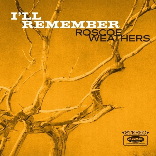 Weathers, Roscoe: I'll Remember (Vinyl LP)