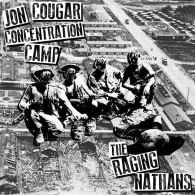 Jon Cougar Concentration Camp & Raging Nathans: Split (7-Inch Single)