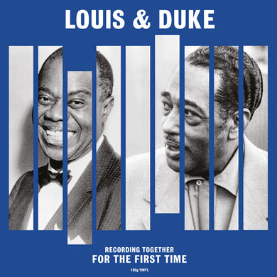 Louis & Duke: Together For The First Time (180gm) (Vinyl LP)