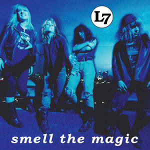 L7: Smell The Magic (Vinyl LP)