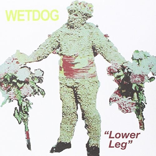 Wet Dog: Lower Leg (7-Inch Single)