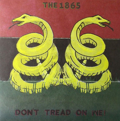 1865: Don't Tread On We! (Vinyl LP)