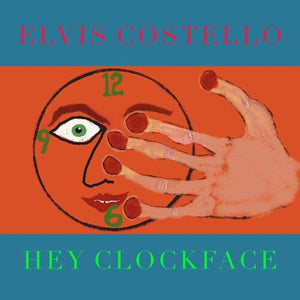 Costello, Elvis: Hey Clockface (Vinyl LP)