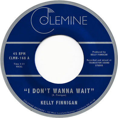 Finnigan, Kelly: I Don't Wanna Wait (7-Inch Single)