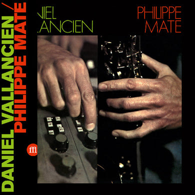 Mate, Philippe / Vallancien, Daniel: Philippe Mate / Daniel Vallancien (Vinyl LP)