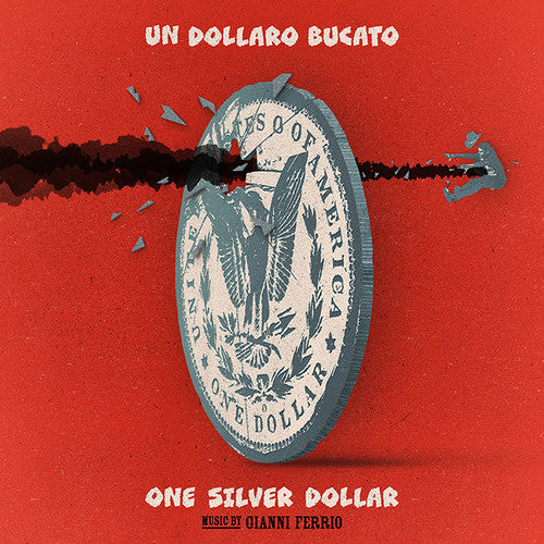 Ferrio, Gianni: Un Dollaro Bucato (Blood for a Silver Dollar) (Original Soundtrack) (Vinyl LP)