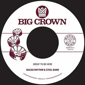 Bacao Rhythm & Steel Band: Great To Be Here / All For Tha Cash (7-Inch Single)