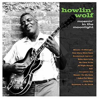 Howlin Wolf: Moanin In The Moonlight (Vinyl LP)