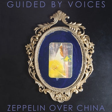 Guided by Voices: Zeppelin Over China (Vinyl LP)