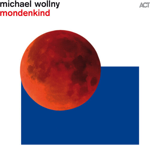 Wollny, Michael: Mondenkind (Vinyl LP)