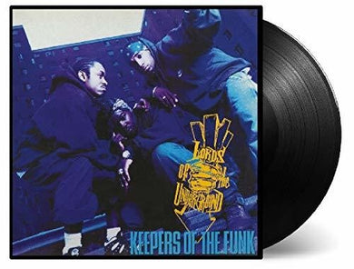 Lords of the Underground: Keepers Of The Funk (Vinyl LP)