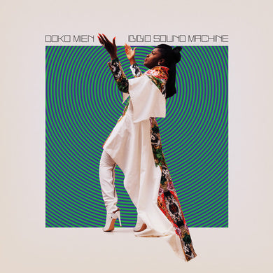Ibibio Sound Machine: Doko Mien (Vinyl LP)