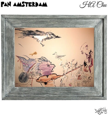 Pan Amsterdam: Ha Chu (Vinyl LP)