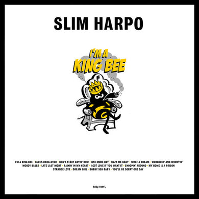 Harpo, Slim: I'm A King Bee (Vinyl LP)