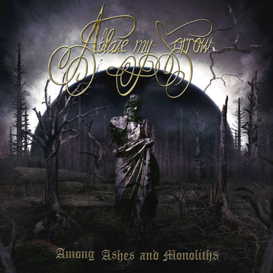 Ablaze My Sorrow: Among Ashes And Monoliths (Vinyl LP)