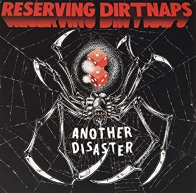 Reserving Dirtnaps: Another Disaster (7-Inch Single)