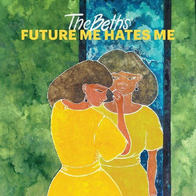 Beths: Future Me Hates Me (Vinyl LP)