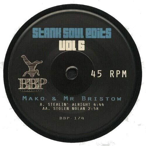 Mako / Mr Bristow: Stank Soul Edits Vol. 6 (7-Inch Single)